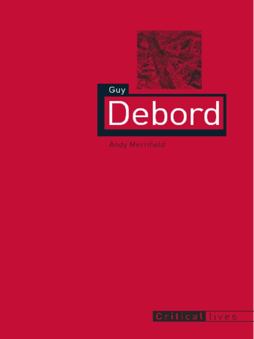 Title details for Guy Debord by Andy Merrifield - Available